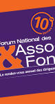 10e Forum National des Associations et Fondations 10e Forum National des Associations et Fondations