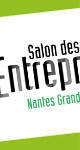 11e Salon des Entrepreneurs Nantes Grand-Ouest 11e Salon des Entrepreneurs Nantes Grand-Ouest